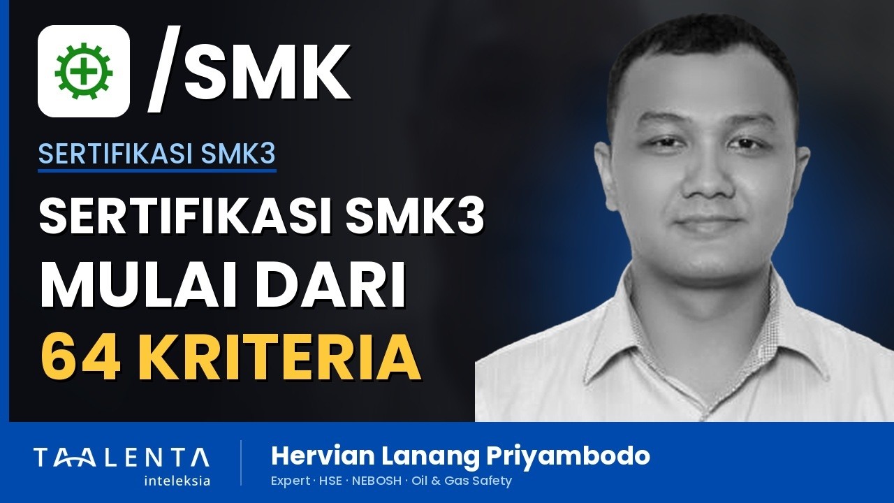 Cara Sertifikasi SMK3: Mulai dari 64 Kriteria Dulu