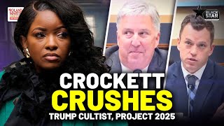 Light That A$$ Up! Jasmine Crockett DECIMATES MAGA Cultists FALSE Claims, PROJECT 2025 Dictator Plot