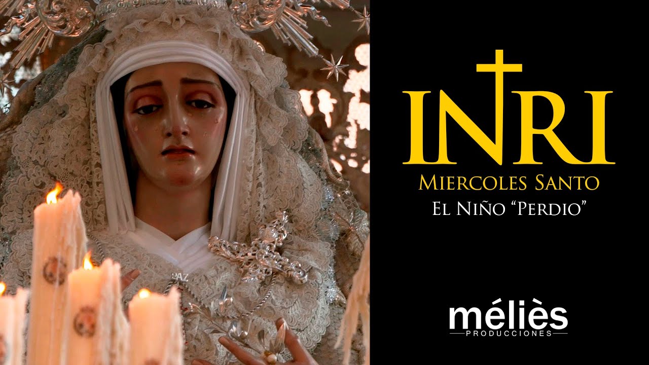 INRI, LA PELICULA.  MIERCOLES SANTO.  EL NIÑO 