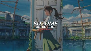 suzume - radwimps feat. toaka [edit audio]