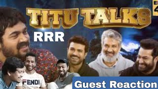 BB Ki Vines- | Titu Talks- Episode 4 ft. SS Rajamouli, Ram Charan, NTR Jr. | Guest Reactoon