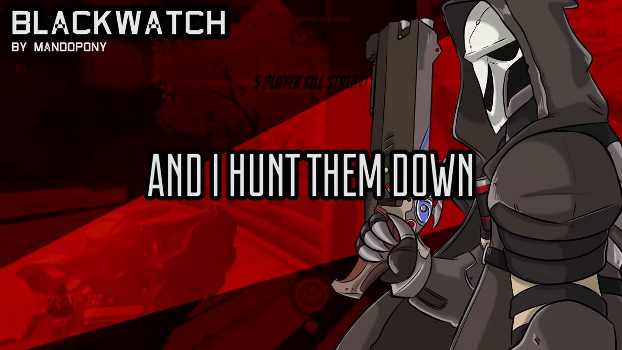 Blackwatch OVERWATCH REAPER SONG by MandoPony (VOSTFR)