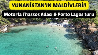 Motorla Yunanistanın Maldivleri Thos Adası & Porto Lagos Turu