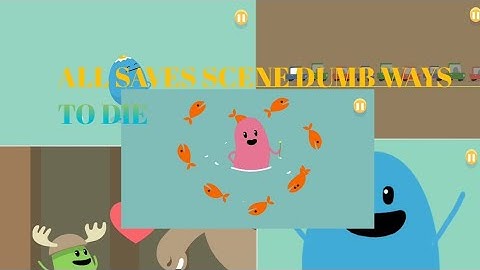 ALL SAVES SCENE | DUMB WAYS TO DIE ORIGINAL