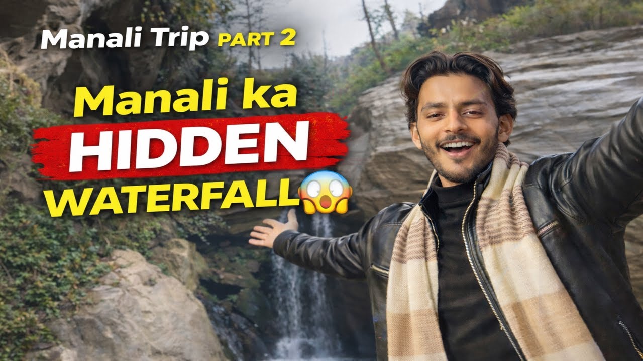 Manali ka Hidden Waterfall 😱 | Manali Trip Part 2 | Cafe, DJ Night & Shopping 