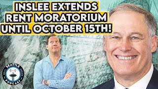 Eviction Moratorium Now Through October 15th I Seattle Real Estate Podcast