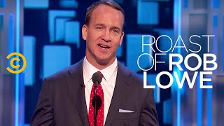 Roast of Rob Lowe - Peyton Manning - A History of Cancellation