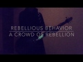 REBELLIOUS BEHAVIOR /a crowd of rebellion 【ベース /弾いてみた】