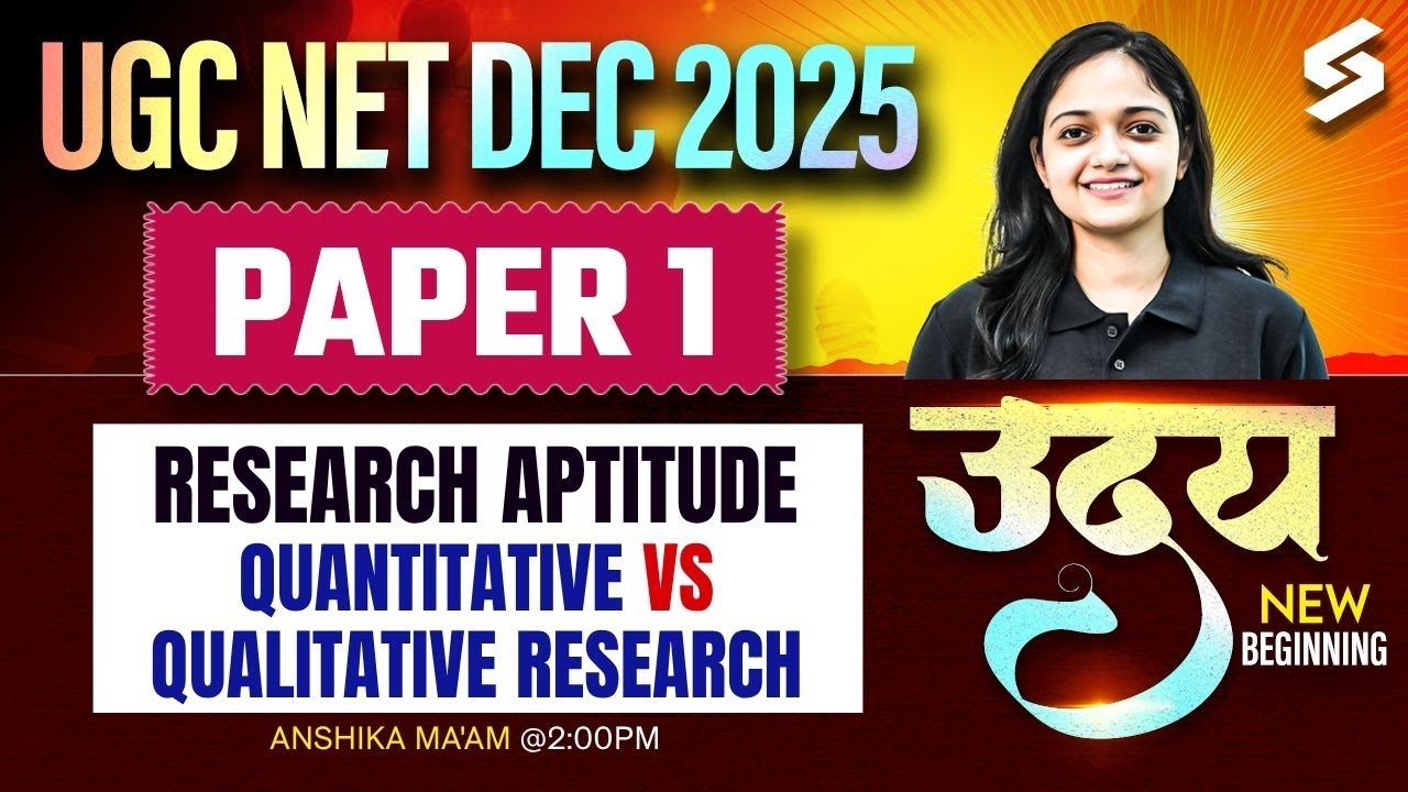 Research Aptitude UGC NET 2025 | Quantitative Vs Qualitative Research | UGC NET Paper 1 By Anshika