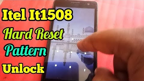Itel It1508 Pattern lock And Hard Reset Easy 100% Work