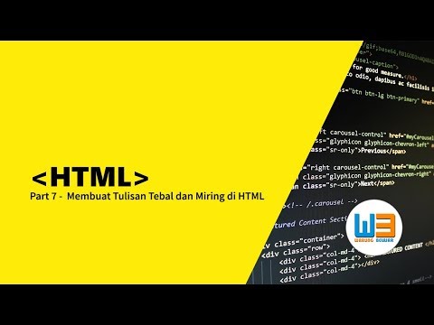 Video: Bagaimanakah anda membuat teg tebal dalam HTML?