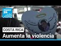 Costa Rica, históricamente un país seguro, registra cifras récord de violencia