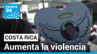 Costa Rica, históricamente un país seguro, registra cifras récord de violencia