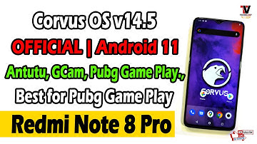 Corvus OS 14.5 Android 11 for Redmi Note 8 Pro | Best for Pubg Game Play | Full Review 🔥🔥🔥🔥🔥
