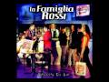 La Famiglia Rossi - Su Cantiam'