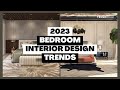 2023 Bedroom Interior Design Trends I Trend Forecasting Design