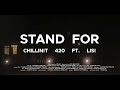 ChillinIT - Stand For ft Lisi [OFFICIAL VIDEO]