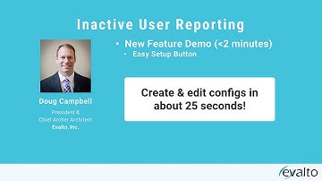 Evalto Inactive User Reporting - New Setup Feature