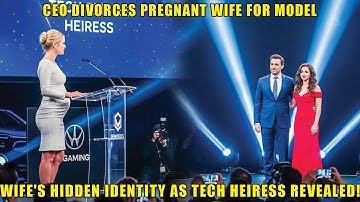 CEO Divorces Pregnant Wife for Model—Wife