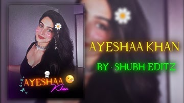 Tu Aake Dekh Le | Ayeshaa Khan | Simp Edit ❤️ | Ae Inspired | Alightmotion Presets