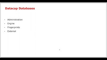 Datacap Software Components - Episode 11 - Datacap Databases