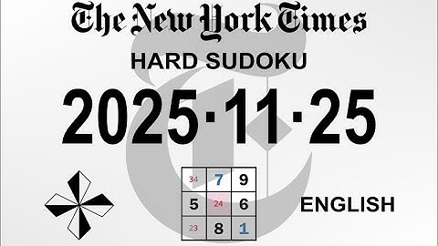 NYT HARD SUDOKU  Nov. 25, 2025