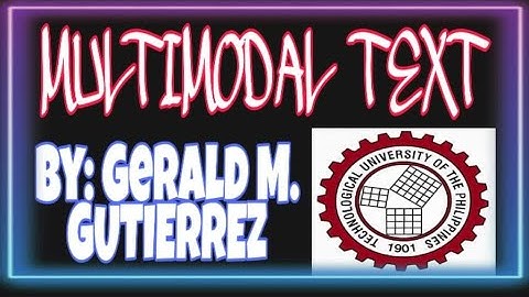 TUP Core Values | Communication aids & strategies using tools of technology | Multimodal Text