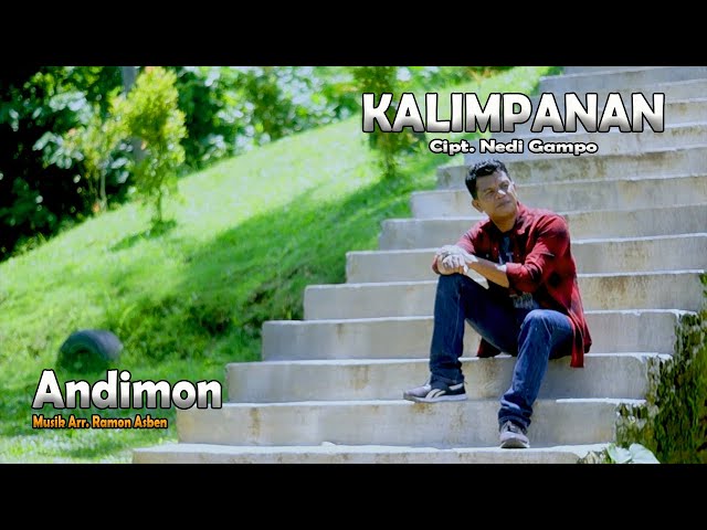 ANDIMON - KALIMPANAN Cipt. Nedi Gampo ( Official Musik Video ) class=