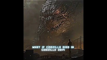 What if Godzilla died in Godzilla 2014? | Godzilla edit | #shorts #godzilla #edit #gxk #monsterverse