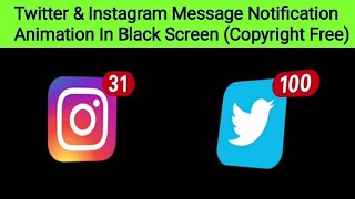 Twitter & Instagram Message Notification Animation In Black Screen With Message Tone |
