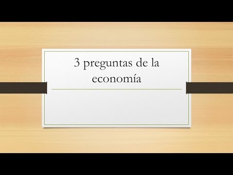 Vídeo: Quines són les tres preguntes bàsiques de l'economia?