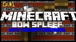 Bow Spleef Ep.1