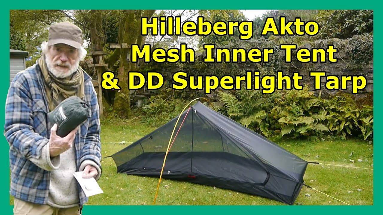 Hilleberg Akto Mesh Inner Tent and DD Superlight Tarp: A