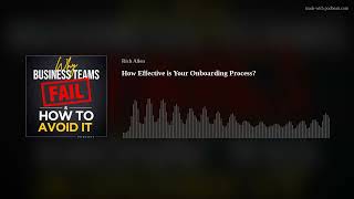 How Effective is Your Onboarding Process?