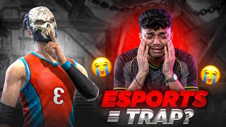 Esports = Trap?? 🤬