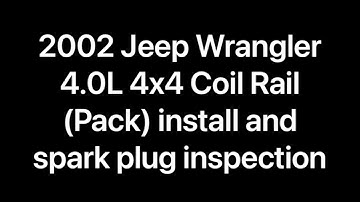 2002 Jeep Wrangler 4.0l 4x4 (Manual) Coil Pack / Coil Rail Replacement.