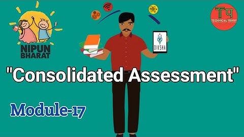 Course-17 आकलन प्रश्नोत्तरी | CONSOLIDATED ASSESSMENT | NIPUN BHARAT | DIKSHA TRAINING |