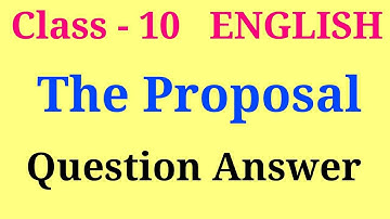 The proposal question answer | the proposal important questions | the proposal ncert solutions