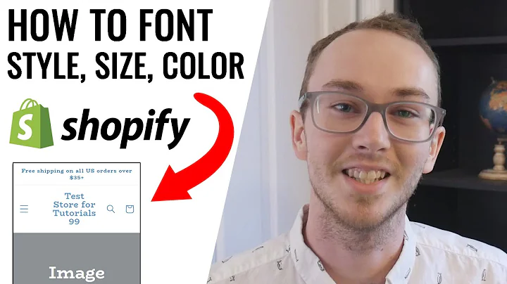 Customize Font on Shopify: Size, Style, and Color