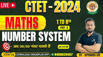 Maths CTET 2024 December | Number System | Part-4 | CTET Maths #ctet #ctetmaths #ctetmathsclass