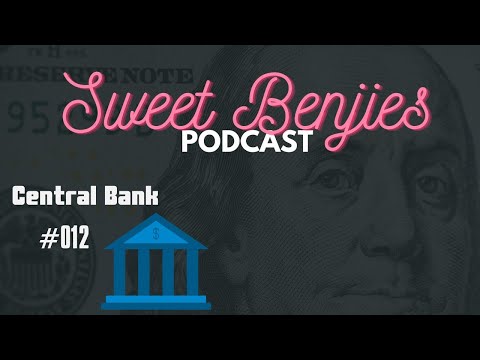 Τι είναι και πως λειτουργεί μια Κεντρική Τράπεζα! | Sweet Benjies Podcast #012