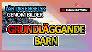 Lär Dig Engelsk Genom Bilder |Engelsk Ordförråd Grundläggande Barn | Golearn