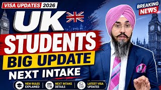 UK 🇬🇧 STUDENTS BIG UPDATE NEXT INTAKE | STUDY VISA UPDATES 2026 | USA CANADA UK