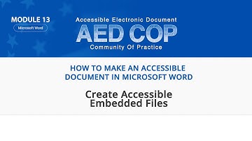 AED CoP: Microsoft Word - Create Accessible Embedded Files