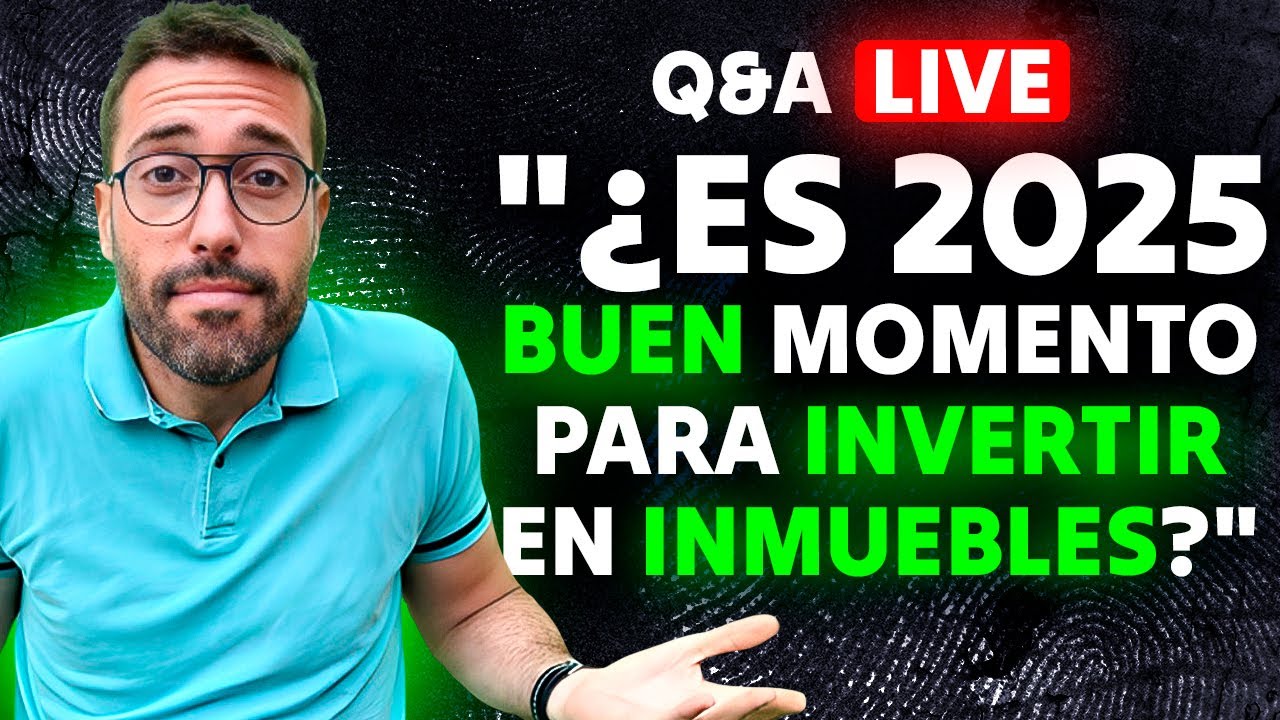 PREVISIONES 2025 ¿Es buen momento para invertir en inmuebles? - YouTube