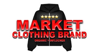 How To ACTUALLY Market Your Clothing Brand In 2026! (BEGINNER COURSE)