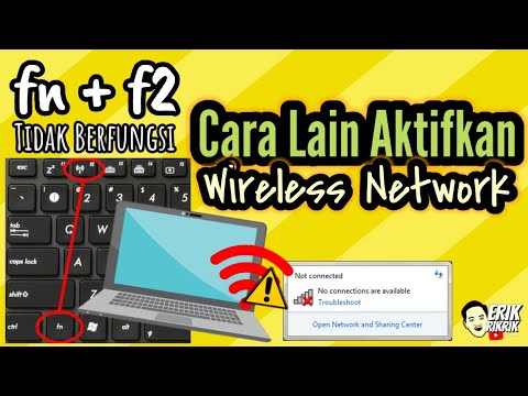 Cara Meng Aktifkan Wifi di Laptop tanpa tombol pintasan Fnf2 jika tombol Fn rusak tidak berfungsi by ERIK RIKRIK