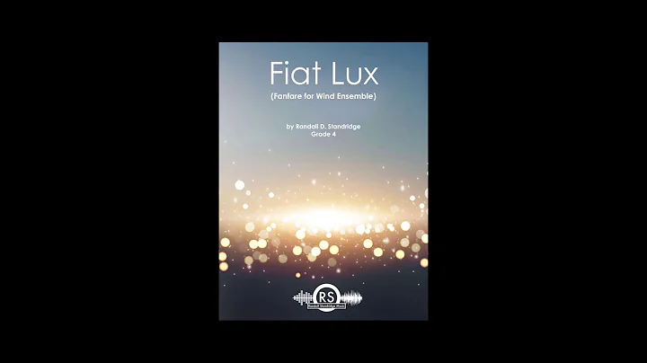 Fiat Lux (Grade 4, Standridge)