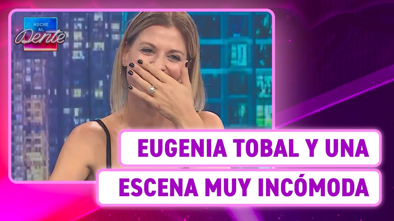 EUGENIA TOBAL y el incómodo momento en una escena