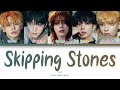 Txt  skipping stones color coded lyrics hanromvostfreng